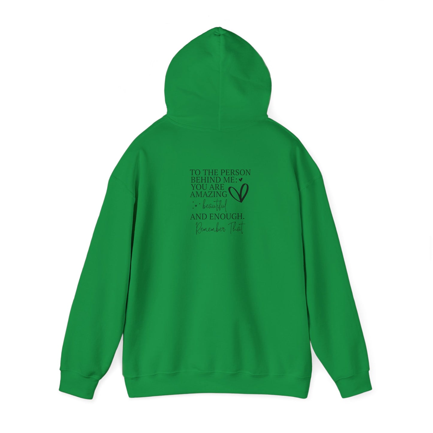 YOU MATTER THE PERSON BEHIND ME Hoodie - Unisex